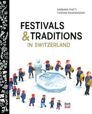 bokomslag Festivals and Traditions in Switzerland