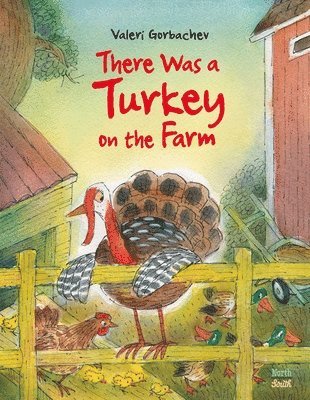 Valeri Gorbachev - There Was a Turkey on the Farm, Inbunden