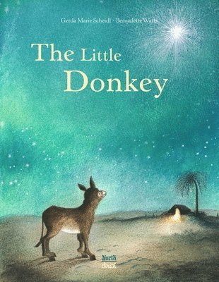 Gerda Marie Scheidl, Bernadette Watts - Little Donkey, Inbunden