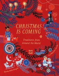 bokomslag Christmas Is Coming: Traditions from Around the World