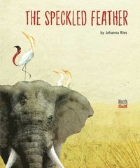bokomslag The Speckled Feather