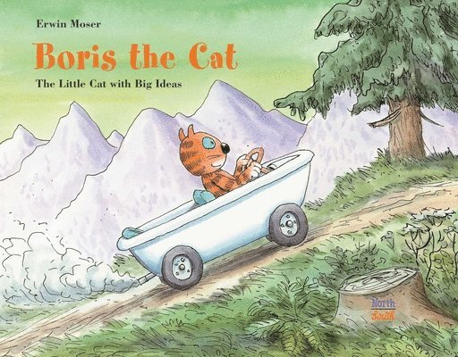 Boris the Cat - The Little Cat with Big Ideas 1