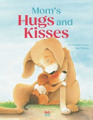 bokomslag Mom's Hugs and Kisses