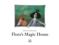 bokomslag Flora's Magic House
