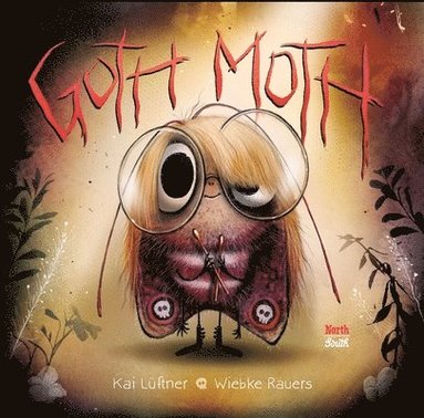 Kai Lüftner, Wiebke Rauers - Goth Moth, Inbunden