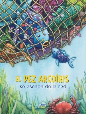 bokomslag El Pez Arcoíris Se Escapa de la Red