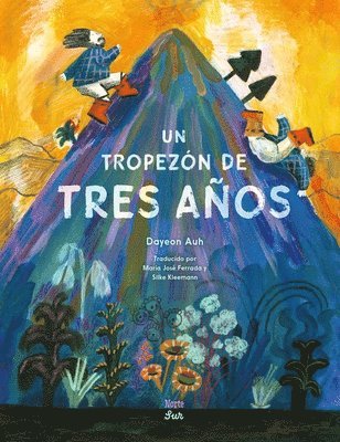 bokomslag Un Tropezón de Tres Años (Spanish Edition): Basado En Un Cuento Popular Coreano