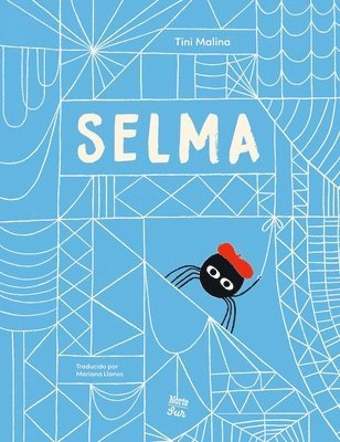 bokomslag Selma-La Historia de Una Araña Estelar: (Spanish Edition)