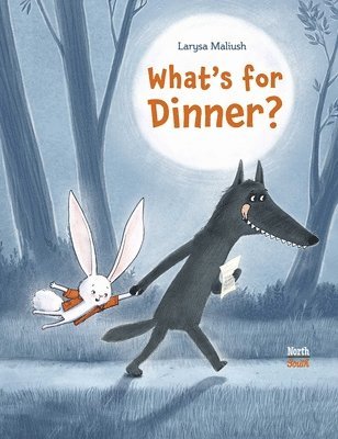 Larysa Maliush - What's for Dinner?, Inbunden