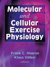 bokomslag Molecular and Cellular Exercise Physiology