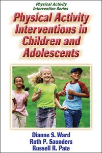 bokomslag Physical Activity Interventions in Children and Adolescents