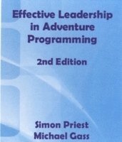 bokomslag Effective leadership in adventure programming - 2nd edition