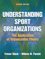 bokomslag Understanding Sports Organizations