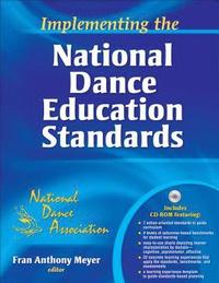 bokomslag Implementing the National Dance Education Standards