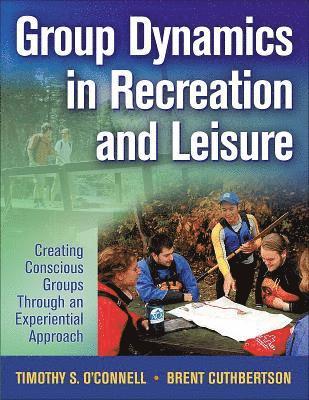 bokomslag Group Dynamics in Recreation and Leisure