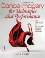 Dance Imagery for Technique and Performance 1