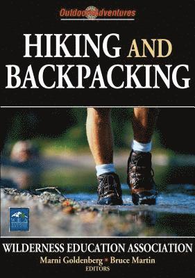 Wilderness Education Association - Wilderness Education Association: Hiking and Backpacking, Häftad