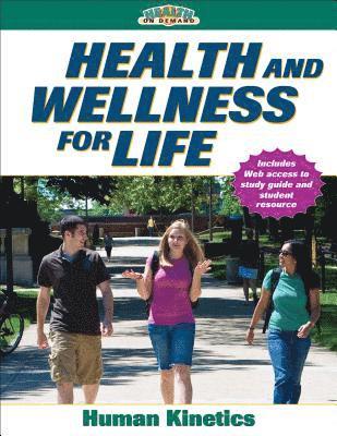 Health and Wellness for Life 1