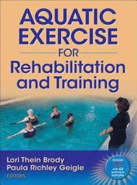 bokomslag Aquatic Exercise for Rehabilitation and Training