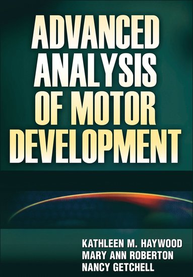 bokomslag Advanced Analysis of Motor Development