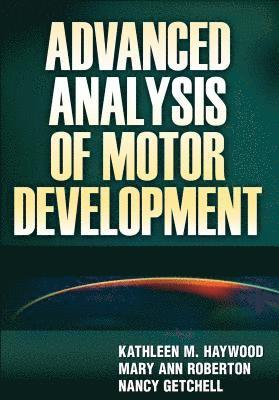 Advanced Analysis of Motor Development 1