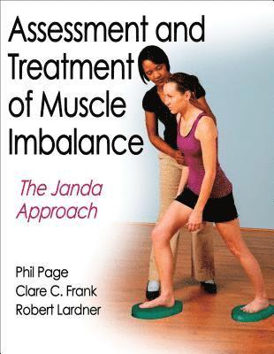 Assessment and Treatment of Muscle Imbalance 1