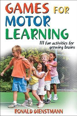 Games for Motor Learning 1