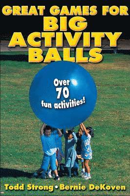 Great Games for Big Activity Balls 1