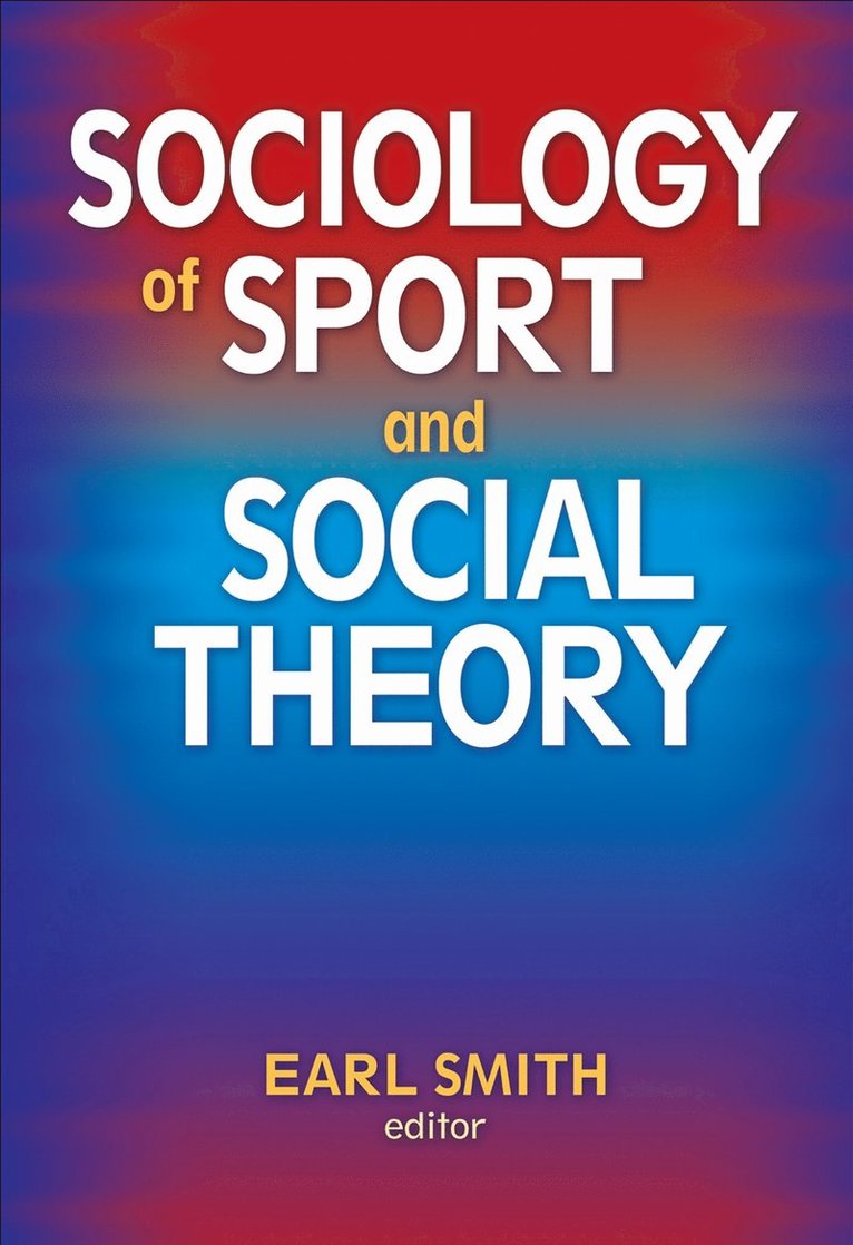 Sociology of Sport and Social Theory 1