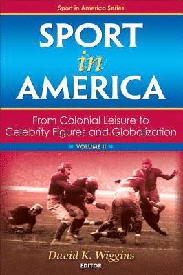 bokomslag Sport in America, Volume II