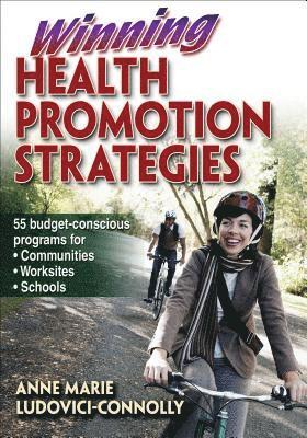 Winning Health Promotion Strategies 1