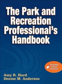 bokomslag The Park and Recreation Professional's Handbook