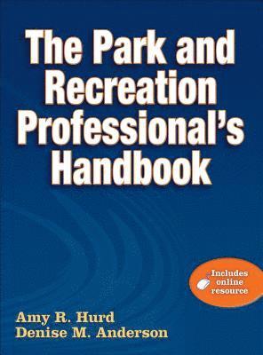 The Park and Recreation Professional's Handbook 1