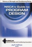 bokomslag NSCA's Guide to Program Design