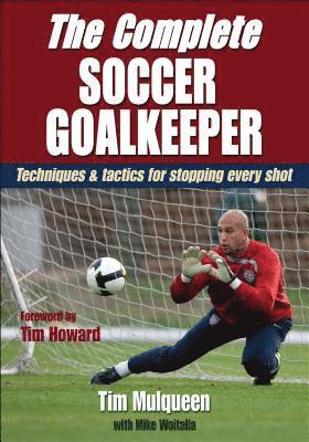 The Complete Soccer Goalkeeper 1