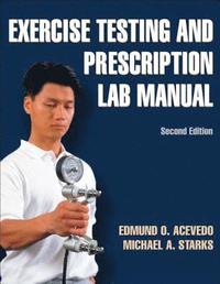 bokomslag Exercise Testing and Prescription Lab Manual