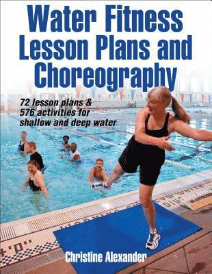 Water Fitness Lesson Plans and Choreography 1