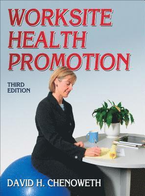Worksite Health Promotion 1