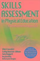 Ellen Kowalski, Cathy Houston-Wilson, Sara Daggett, Roy Speedling, Barbarajean Douglas - Skills Assessment in Physical Education, Häftad