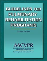 bokomslag Guidelines for Pulmonary Rehabilitation Programs