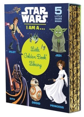 Star Wars: I Am A...Little Golden Book Library -- 5 Little Golden Books: I Am a Pilot; I Am a Jedi; I Am a Sith; I Am a Droid; I Am a Princess 1