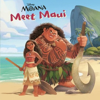 bokomslag Meet Maui (Disney Moana)