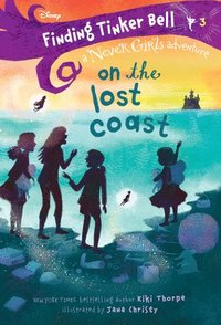 bokomslag Finding Tinker Bell #3: On the Lost Coast (Disney: The Never Girls)