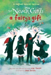 bokomslag A Fairy's Gift (Disney: The Never Girls)