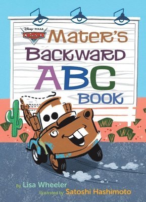 Mater's Backward ABC Book (Disney/Pixar Cars 3) 1