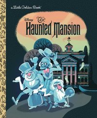 bokomslag The Haunted Mansion (Disney Classic)