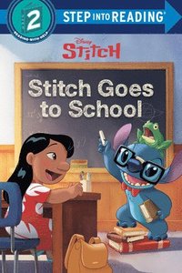 bokomslag Stitch Goes to School (Disney Stitch)