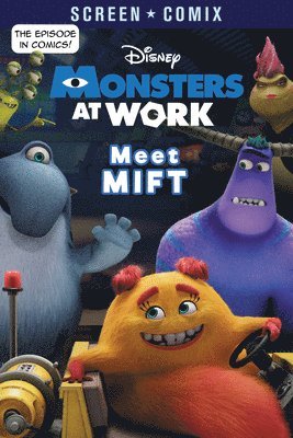 Meet Mift (Disney Monsters at Work) 1