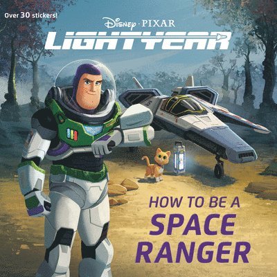 How to Be a Space Ranger (Disney/Pixar Lightyear) 1