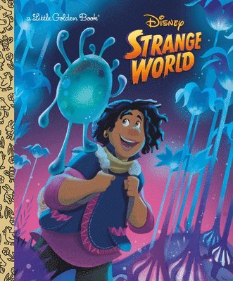 Golden Books - Disney Strange World Little Golden Book, Inbunden